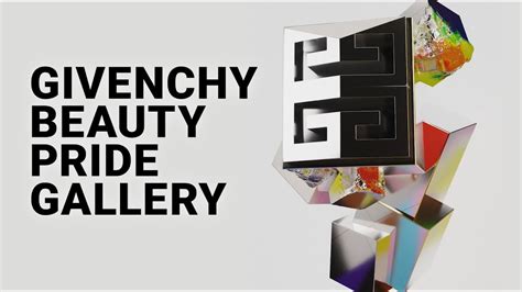 GIVENCHY BEAUTY PRIDE GALLERY